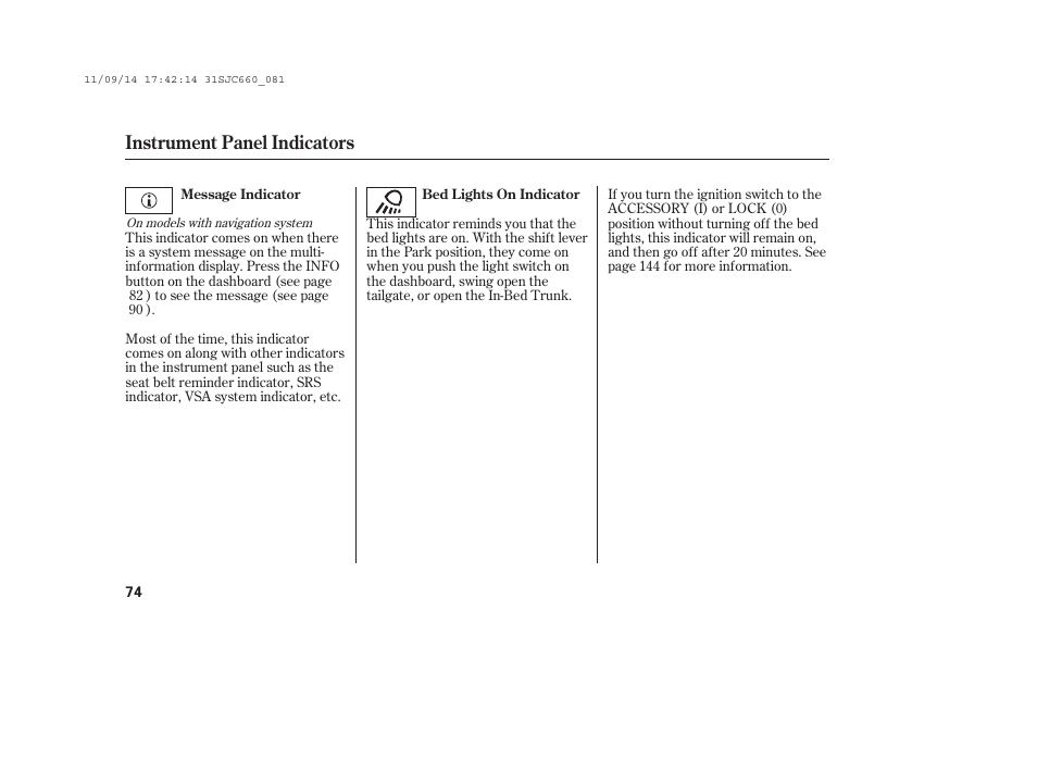 Instrument panel indicators | HONDA 2012 Ridgeline User Manual | Page 82 / 430