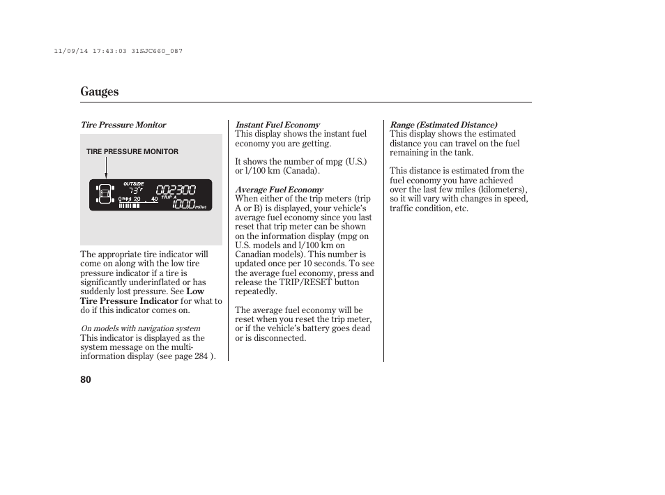 Gauges | HONDA 2012 Ridgeline User Manual | Page 88 / 430