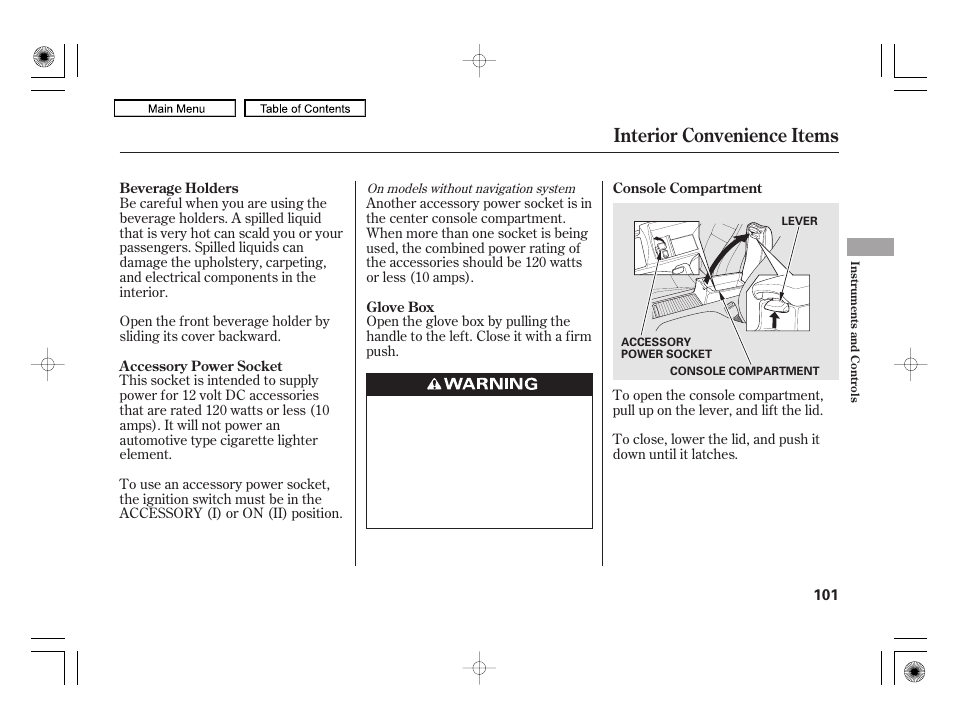 Glove box, Accessory power socket, Console compartment | Beverage holders, Interior convenience items | HONDA 2010 Civic Hybrid User Manual | Page 104 / 368