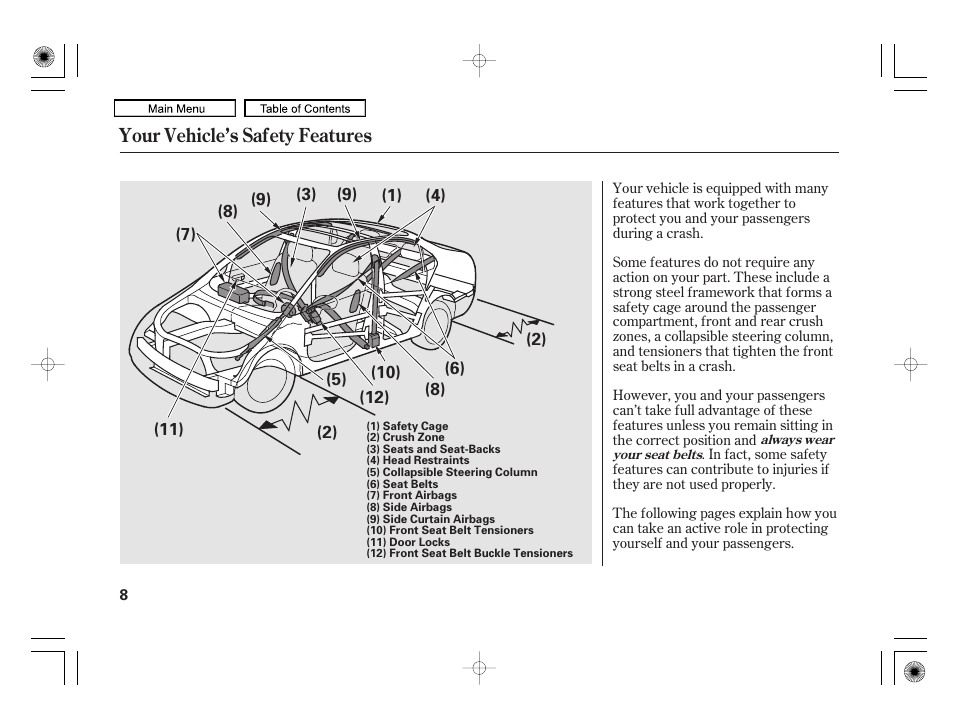 Your vehicle’s safety features | HONDA 2010 Civic Hybrid User Manual | Page 11 / 368