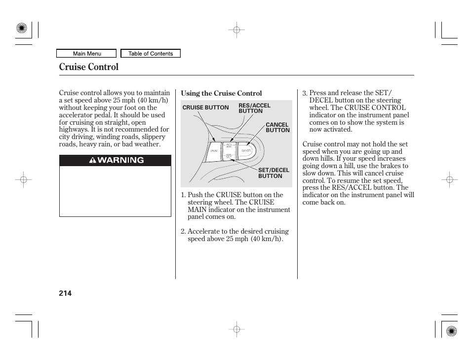 Cruise control | HONDA 2010 Civic Hybrid User Manual | Page 217 / 368