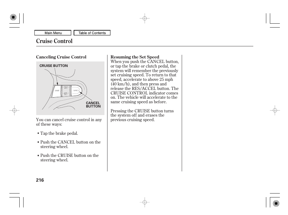 Cruise control | HONDA 2010 Civic Hybrid User Manual | Page 219 / 368