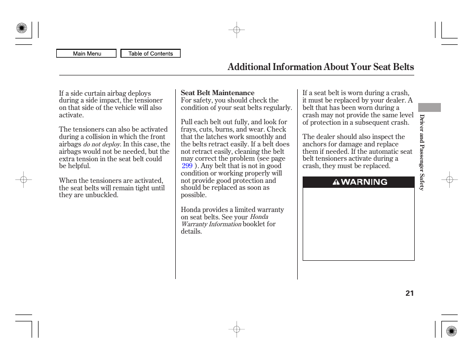 Additional information about your seat belts | HONDA 2010 Civic Hybrid User Manual | Page 24 / 368