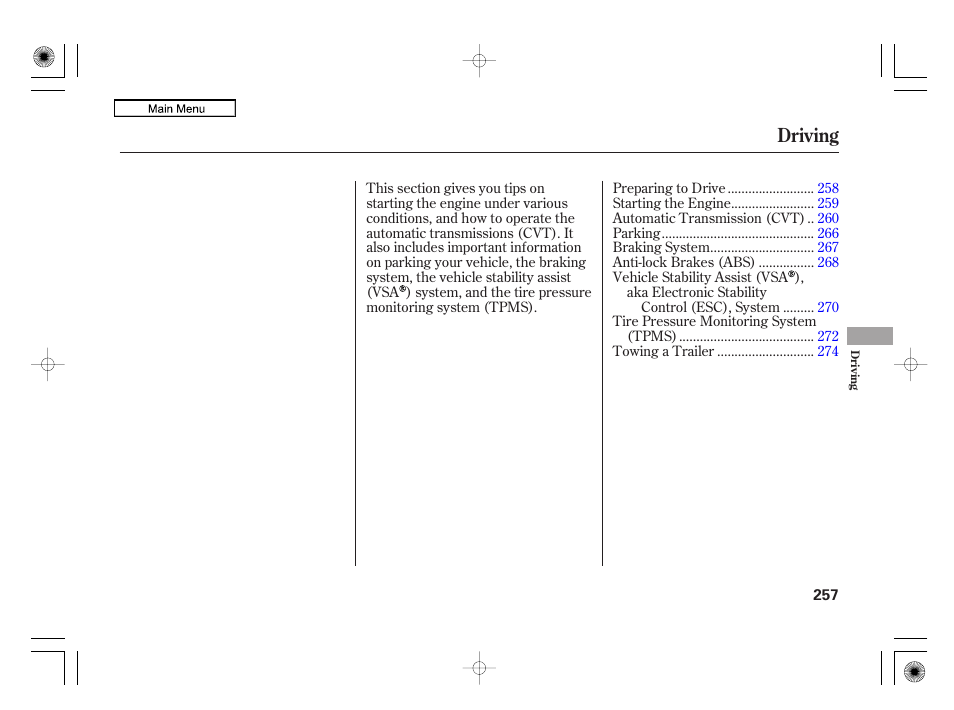 Driving | HONDA 2010 Civic Hybrid User Manual | Page 260 / 368