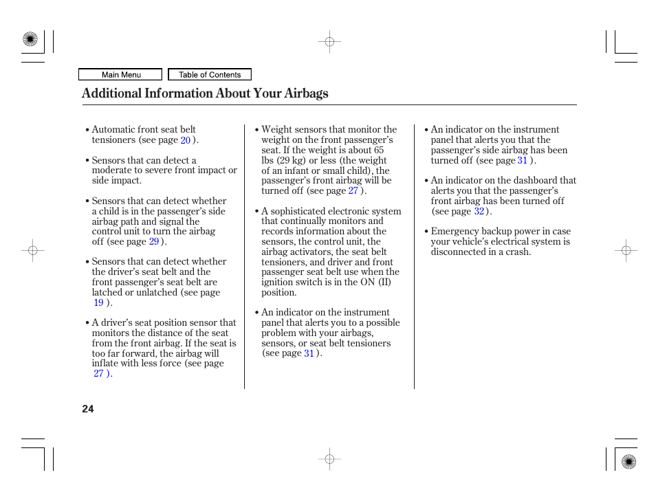 Additional information about your airbags | HONDA 2010 Civic Hybrid User Manual | Page 27 / 368