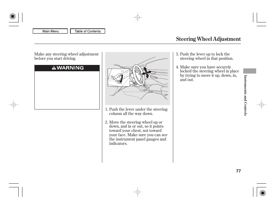 Steering wheel adjustment | HONDA 2010 Civic Hybrid User Manual | Page 80 / 368