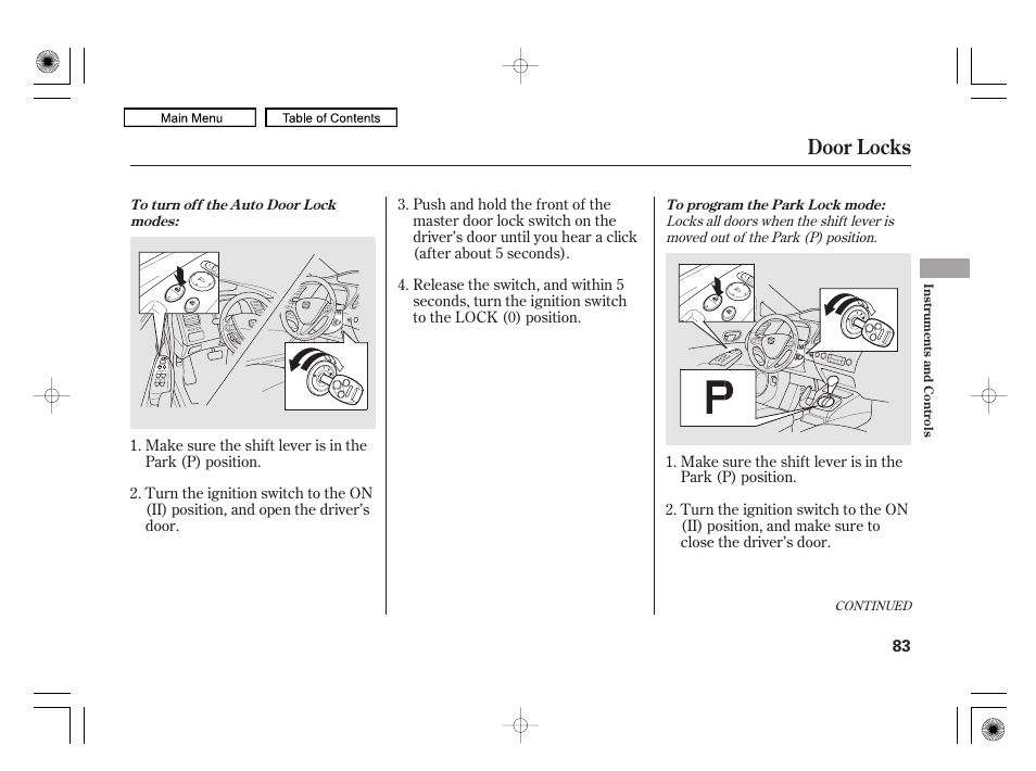 Door locks | HONDA 2010 Civic Hybrid User Manual | Page 86 / 368