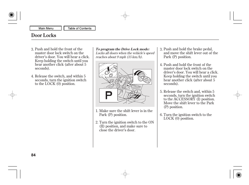 Door locks | HONDA 2010 Civic Hybrid User Manual | Page 87 / 368