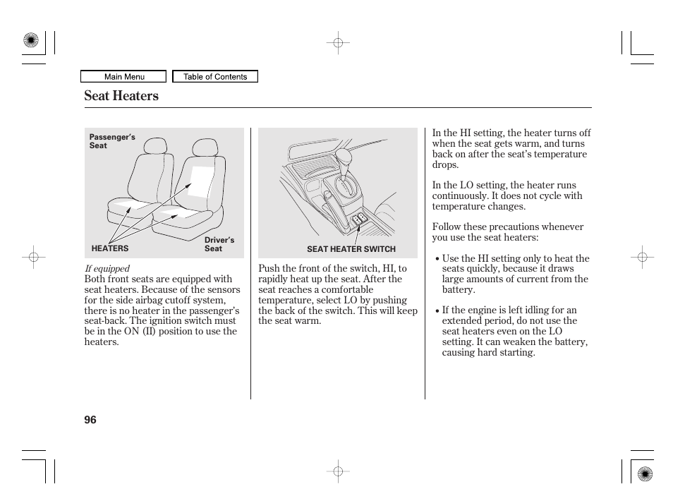 Seat heaters | HONDA 2010 Civic Hybrid User Manual | Page 99 / 368