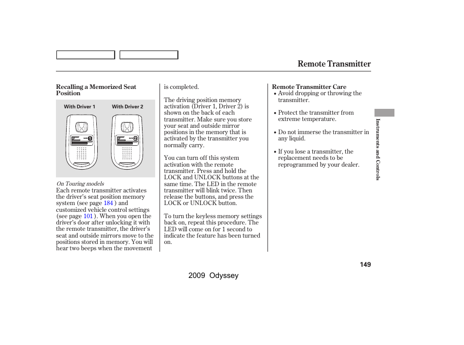 Remote transmitter, 2009 odyssey | HONDA 2009 Odyssey User Manual | Page 152 / 532