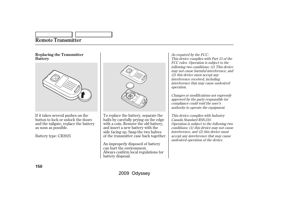 Remote transmitter | HONDA 2009 Odyssey User Manual | Page 153 / 532