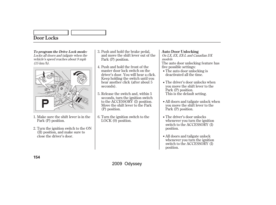 Door locks | HONDA 2009 Odyssey User Manual | Page 157 / 532