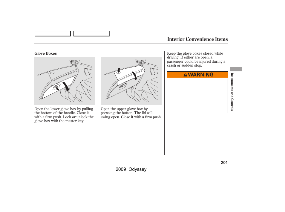 Interior convenience items, 2009 odyssey | HONDA 2009 Odyssey User Manual | Page 204 / 532