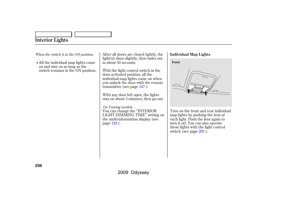 Interior lights | HONDA 2009 Odyssey User Manual | Page 209 / 532