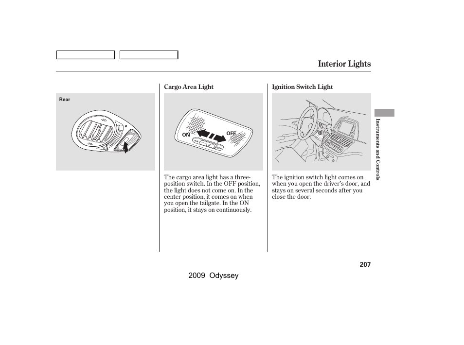 Interior lights, 2009 odyssey | HONDA 2009 Odyssey User Manual | Page 210 / 532