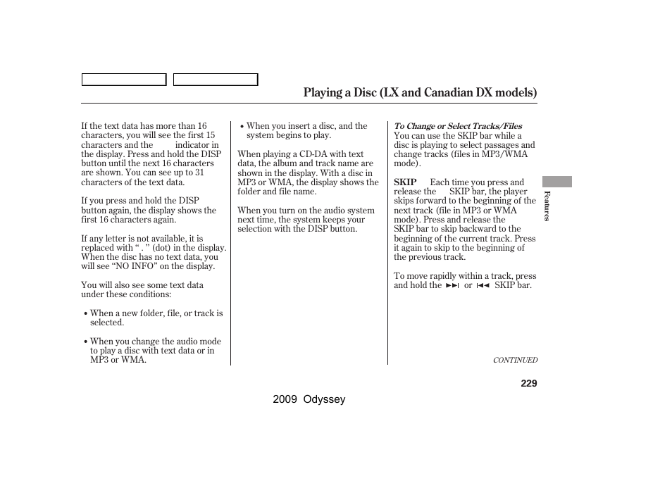 Playing a disc (lx and canadian dx models) | HONDA 2009 Odyssey User Manual | Page 232 / 532