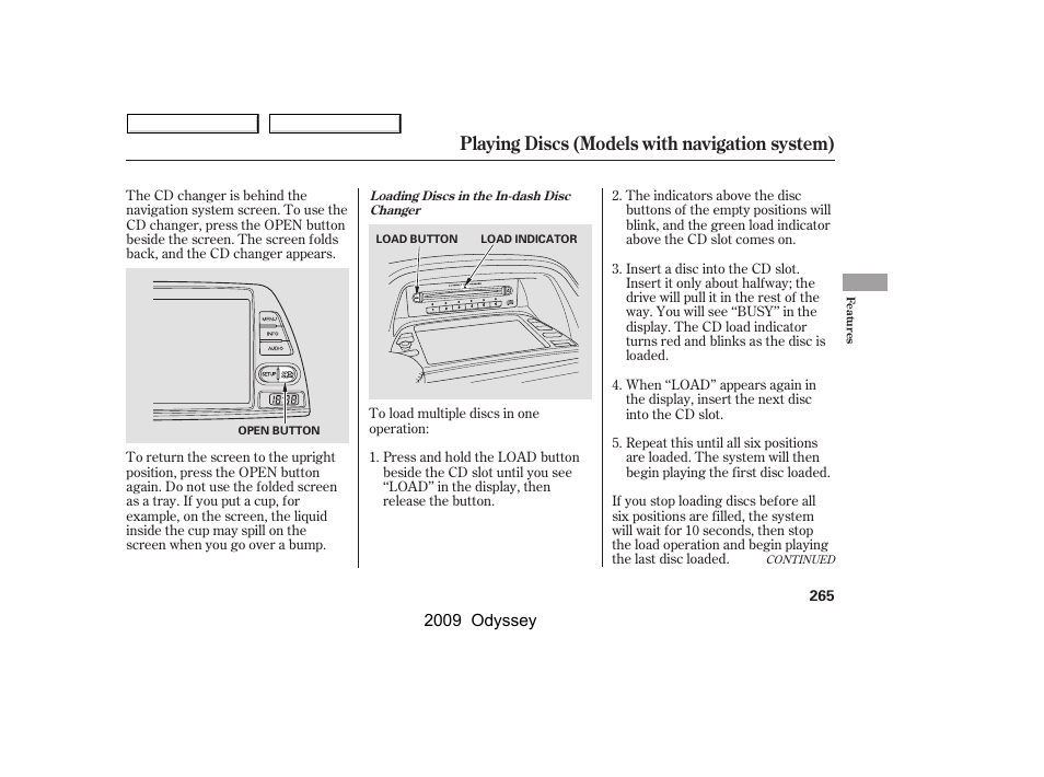 Playing discs (models with navigation system) | HONDA 2009 Odyssey User Manual | Page 268 / 532