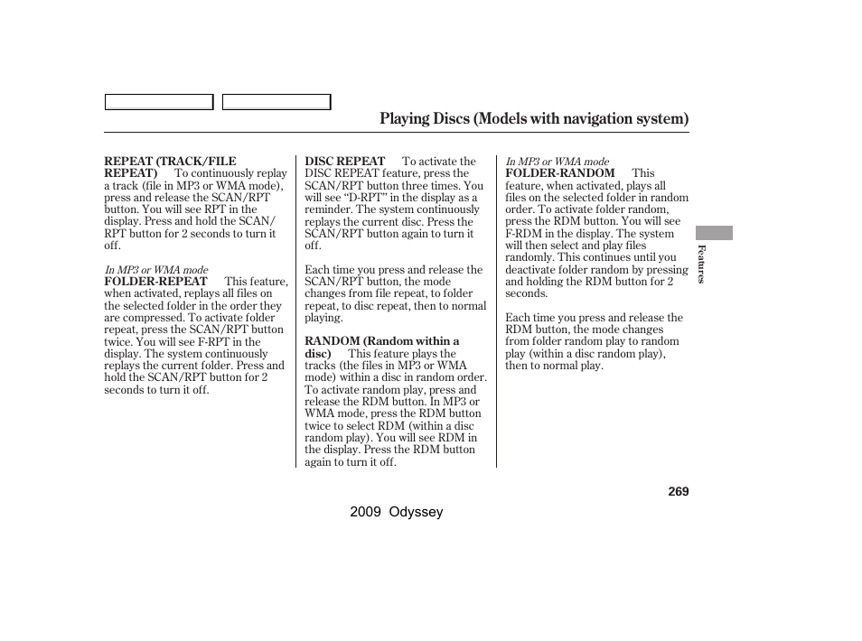 Playing discs (models with navigation system) | HONDA 2009 Odyssey User Manual | Page 272 / 532