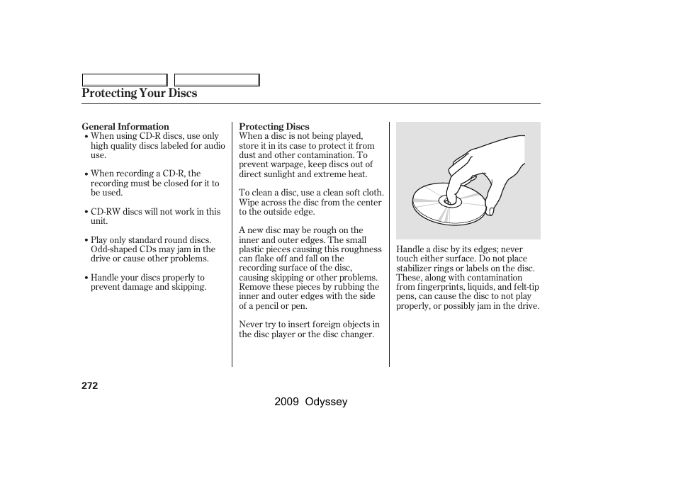 Protecting your discs | HONDA 2009 Odyssey User Manual | Page 275 / 532