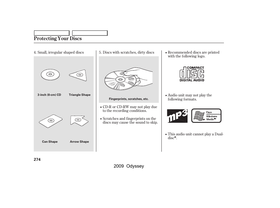 Protecting your discs | HONDA 2009 Odyssey User Manual | Page 277 / 532