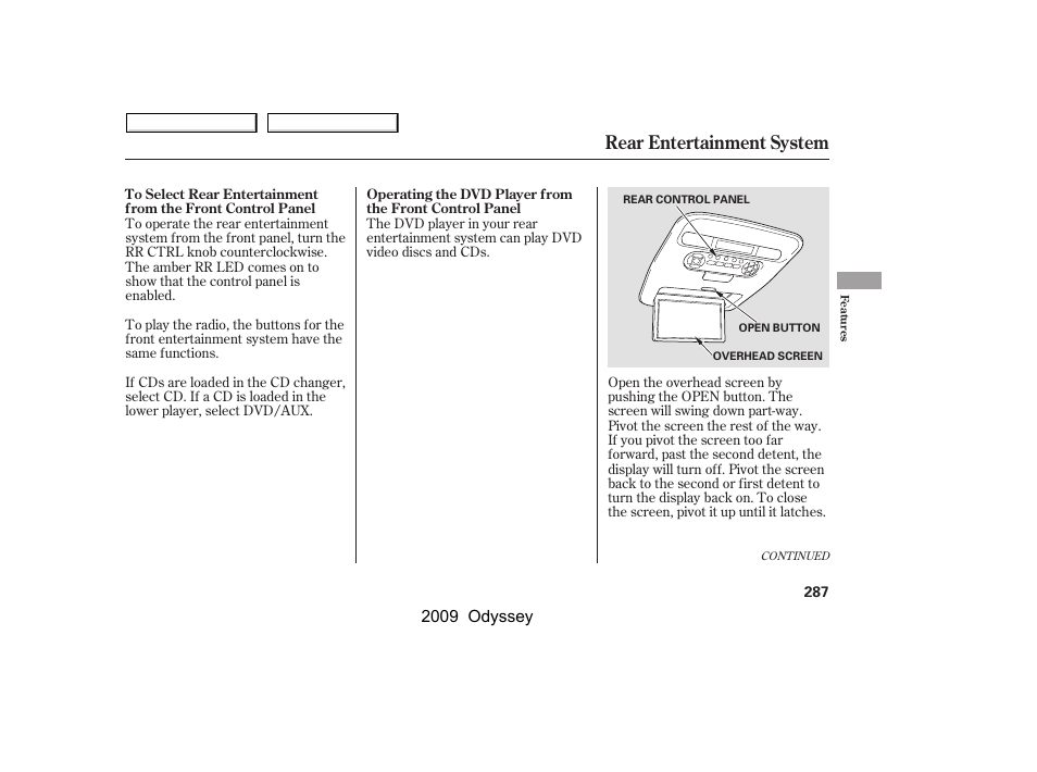 Rear entertainment system, 2009 odyssey | HONDA 2009 Odyssey User Manual | Page 290 / 532