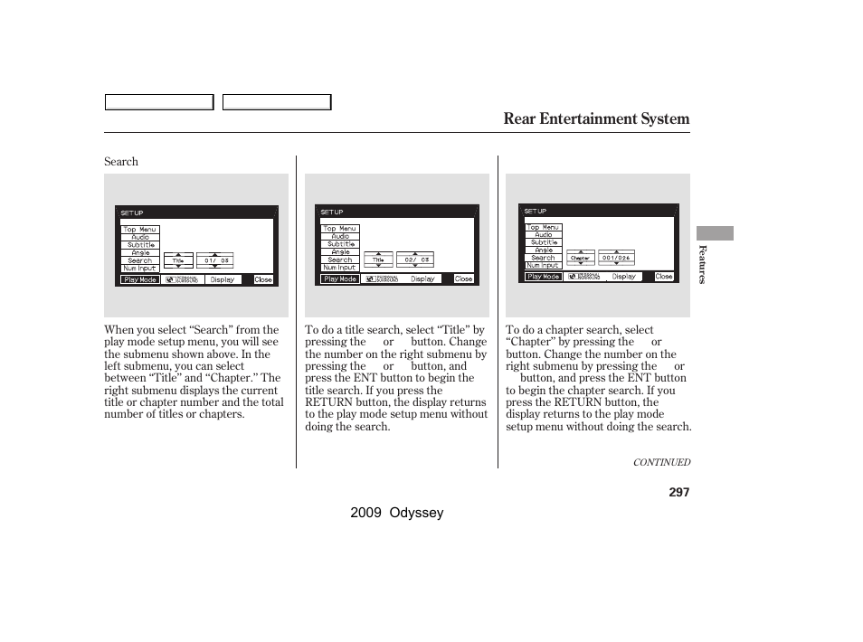 Rear entertainment system | HONDA 2009 Odyssey User Manual | Page 300 / 532