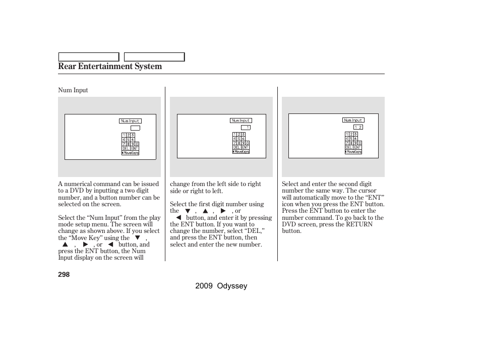 Rear entertainment system | HONDA 2009 Odyssey User Manual | Page 301 / 532