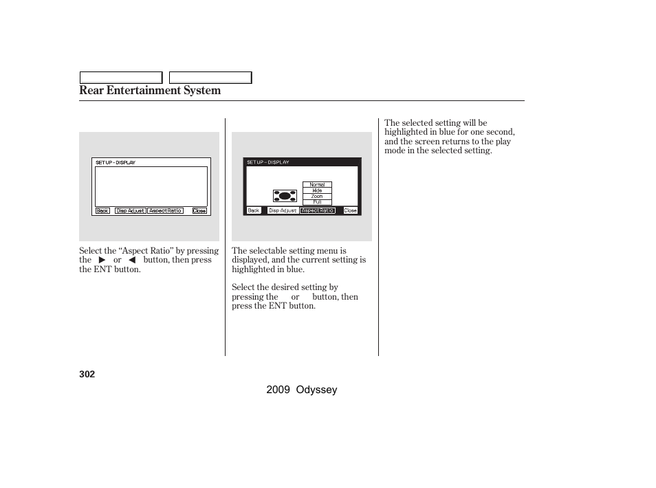 Rear entertainment system | HONDA 2009 Odyssey User Manual | Page 305 / 532