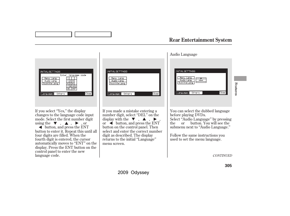 Rear entertainment system | HONDA 2009 Odyssey User Manual | Page 308 / 532