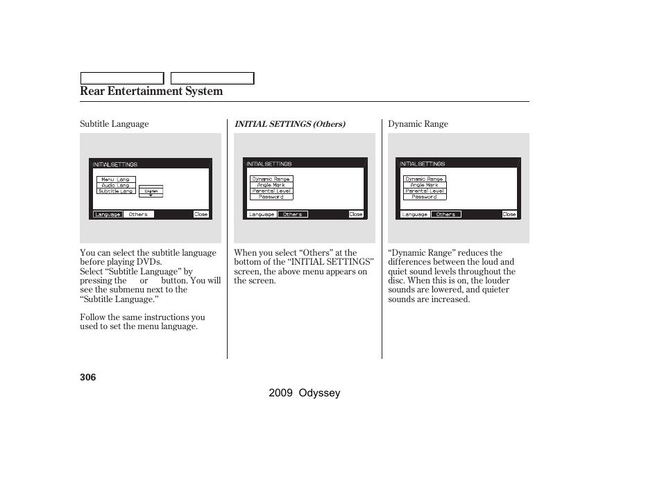 Rear entertainment system | HONDA 2009 Odyssey User Manual | Page 309 / 532