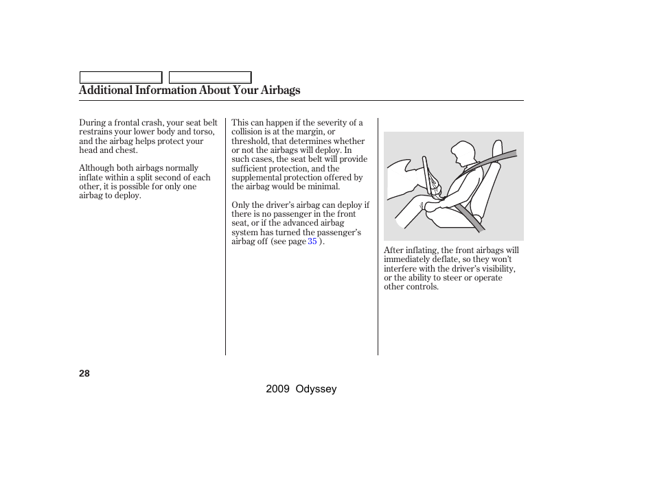 Additional information about your airbags | HONDA 2009 Odyssey User Manual | Page 31 / 532