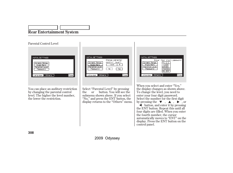 Rear entertainment system | HONDA 2009 Odyssey User Manual | Page 311 / 532