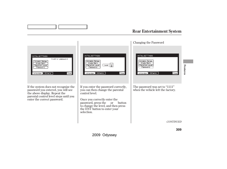 Rear entertainment system | HONDA 2009 Odyssey User Manual | Page 312 / 532