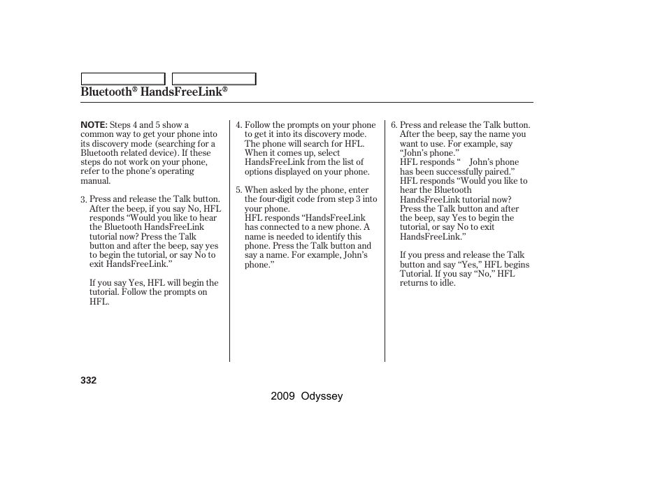 Bluetooth handsfreelink | HONDA 2009 Odyssey User Manual | Page 335 / 532