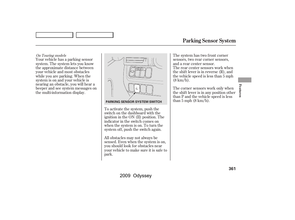 Parking sensor system | HONDA 2009 Odyssey User Manual | Page 364 / 532