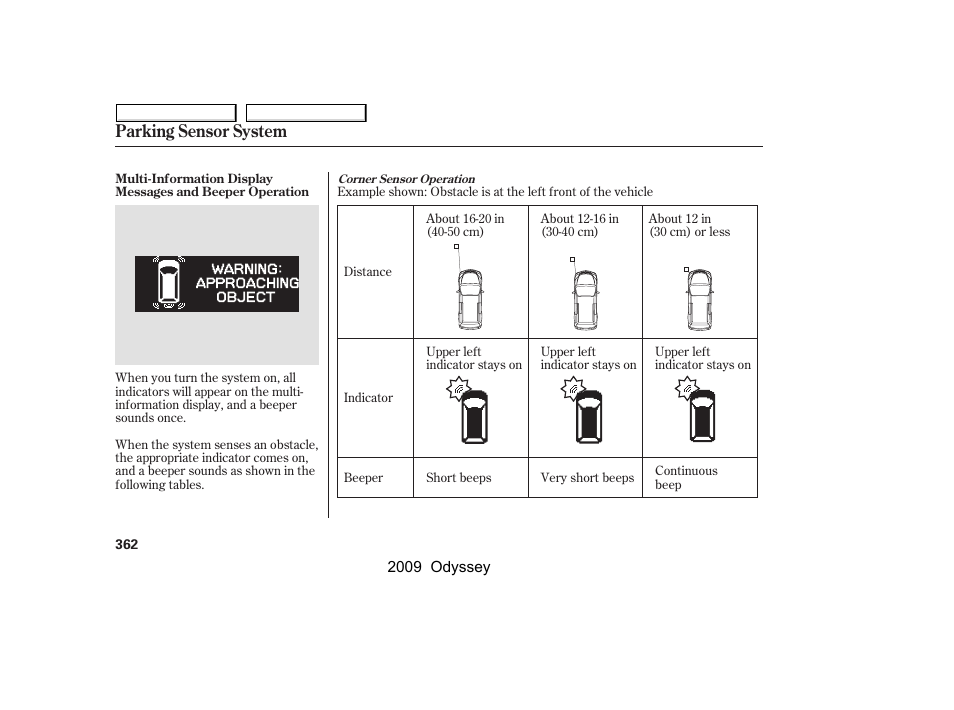 Parking sensor system | HONDA 2009 Odyssey User Manual | Page 365 / 532