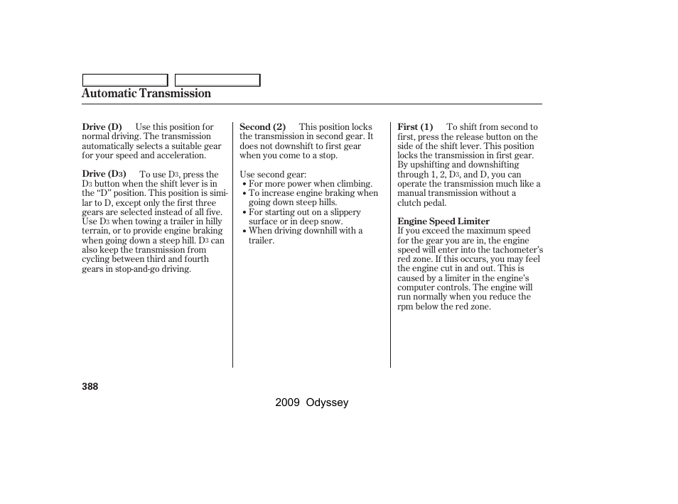 Automatic transmission, 2009 odyssey | HONDA 2009 Odyssey User Manual | Page 391 / 532