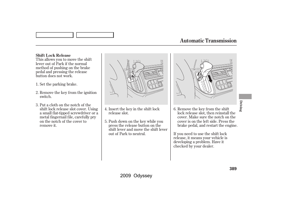 Automatic transmission | HONDA 2009 Odyssey User Manual | Page 392 / 532