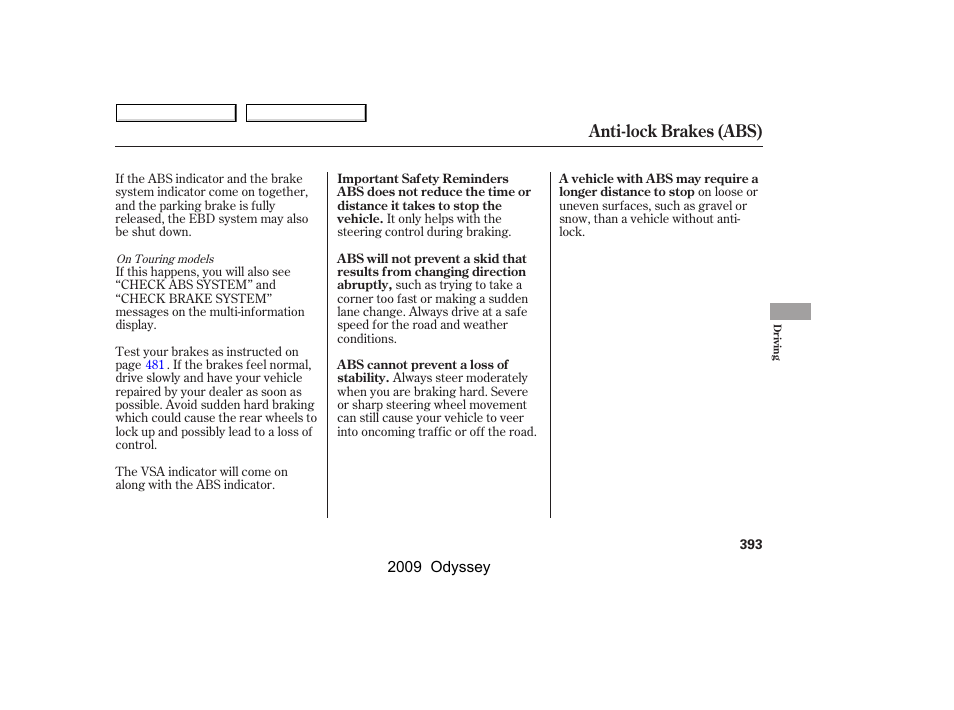 Anti-lock brakes (abs) | HONDA 2009 Odyssey User Manual | Page 396 / 532