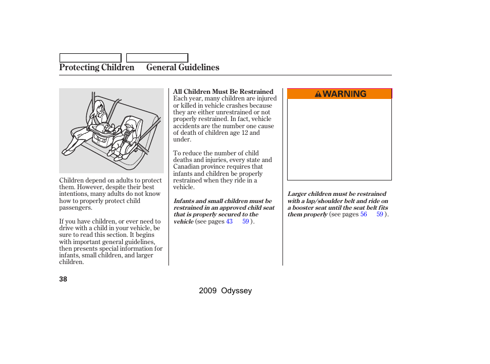 Protecting children general guidelines | HONDA 2009 Odyssey User Manual | Page 41 / 532