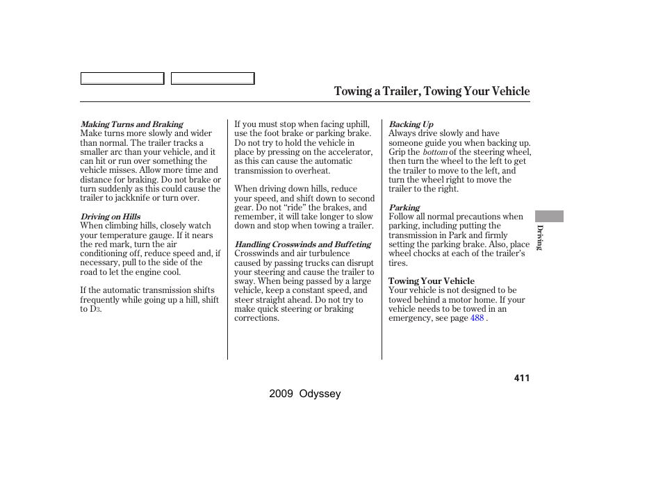 Towing a trailer, towing your vehicle | HONDA 2009 Odyssey User Manual | Page 414 / 532