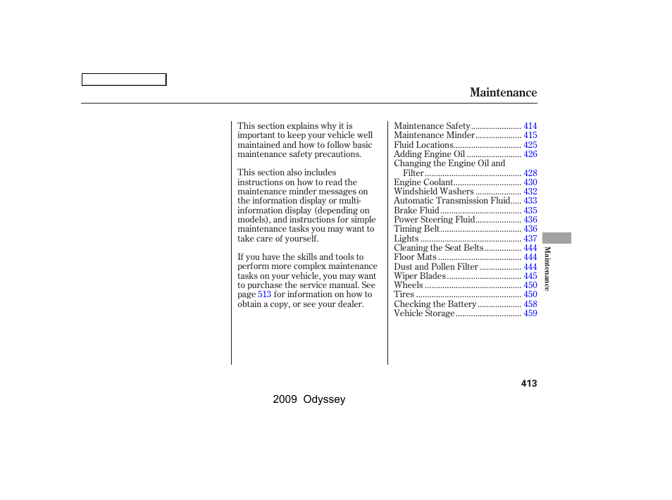 Maintenance | HONDA 2009 Odyssey User Manual | Page 416 / 532