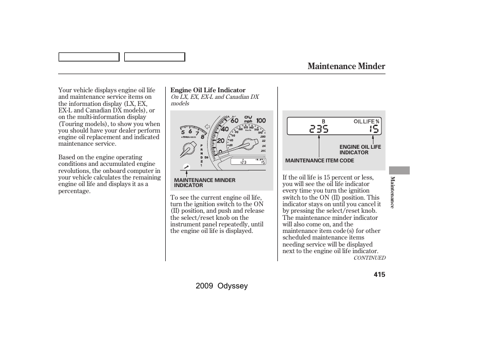 Maintenance minder, 2009 odyssey | HONDA 2009 Odyssey User Manual | Page 418 / 532