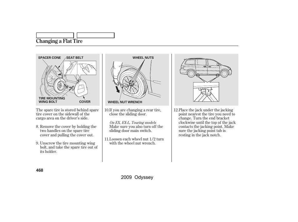 Changing a flat tire | HONDA 2009 Odyssey User Manual | Page 471 / 532