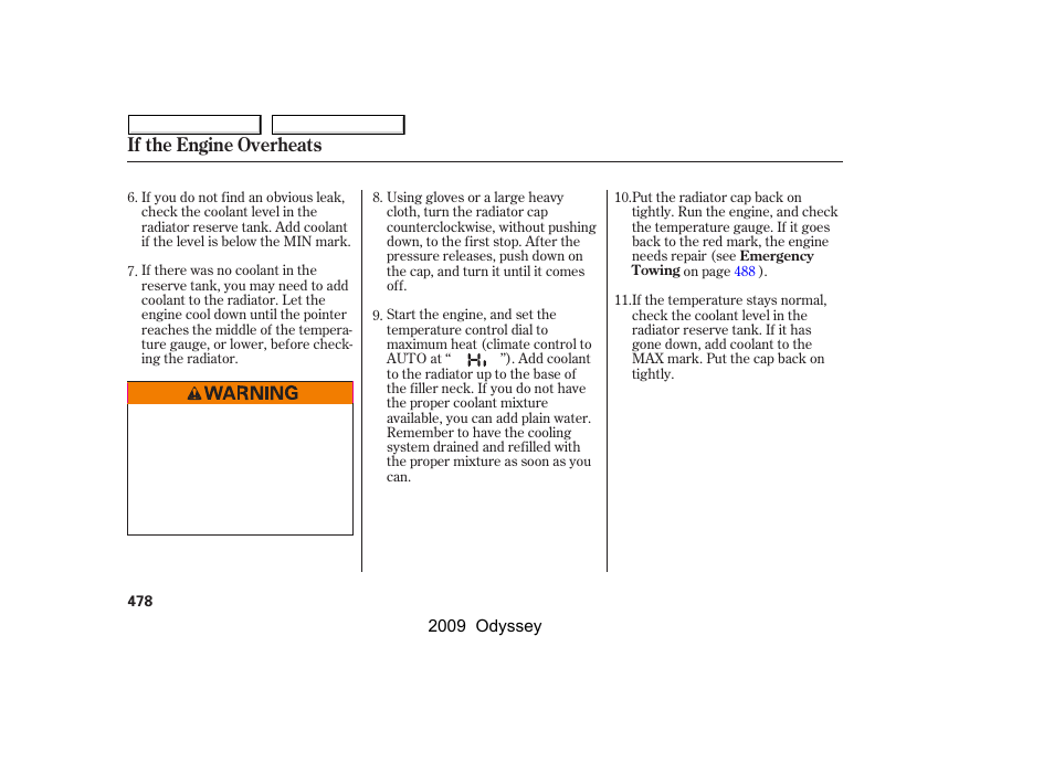 If the engine overheats | HONDA 2009 Odyssey User Manual | Page 481 / 532