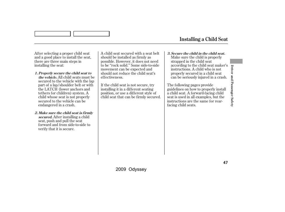 Installing a child seat, 2009 odyssey | HONDA 2009 Odyssey User Manual | Page 50 / 532