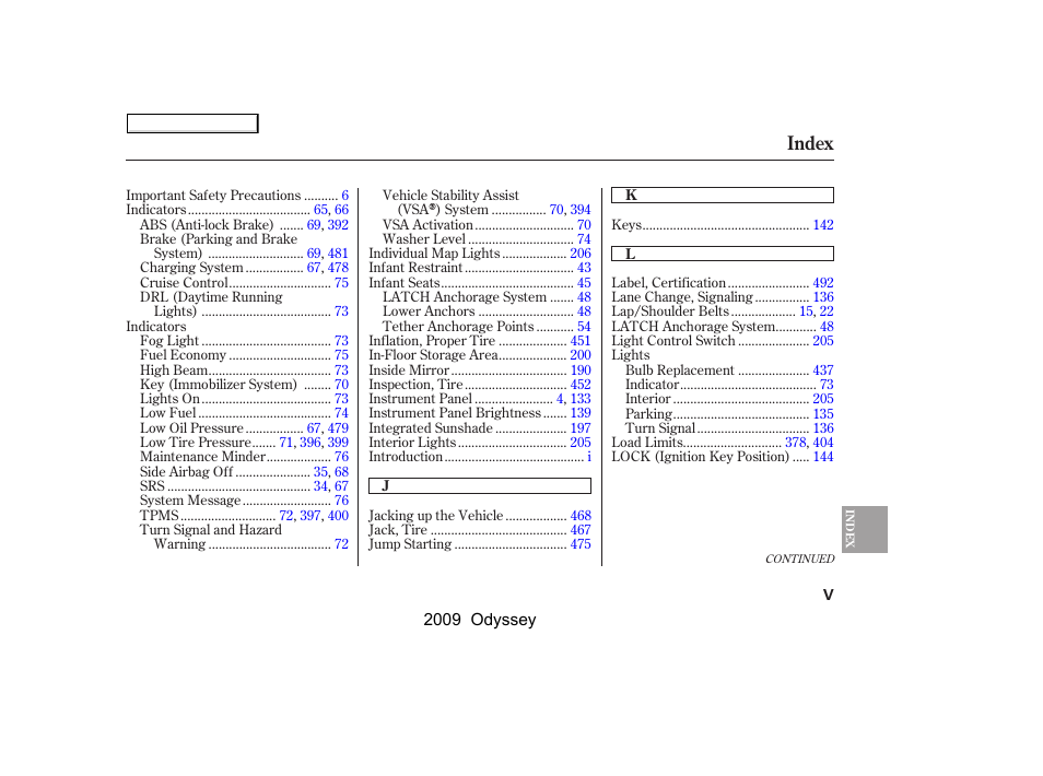 Index | HONDA 2009 Odyssey User Manual | Page 522 / 532