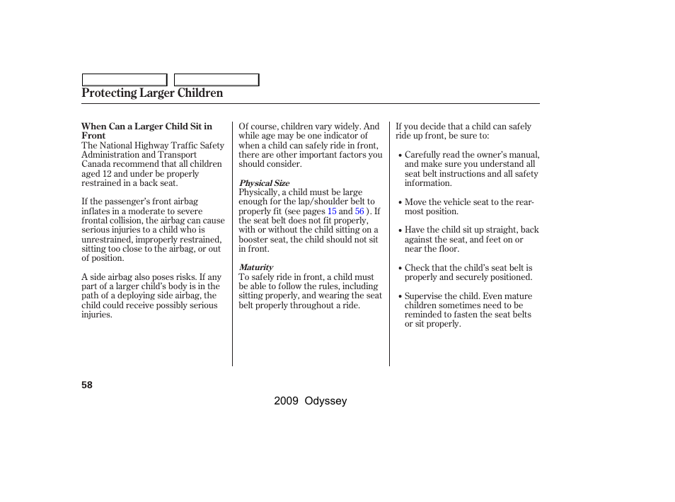 Protecting larger children | HONDA 2009 Odyssey User Manual | Page 61 / 532