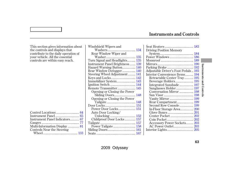 Instruments and controls | HONDA 2009 Odyssey User Manual | Page 66 / 532