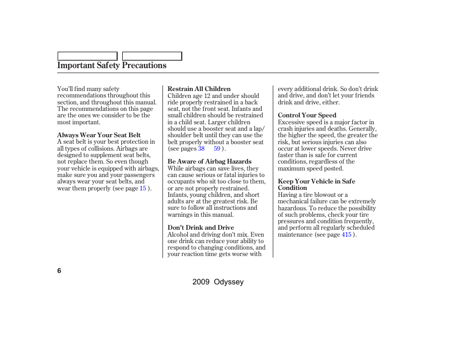 Important safety precautions | HONDA 2009 Odyssey User Manual | Page 9 / 532